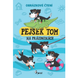 Pejsek Tom na prázdninách