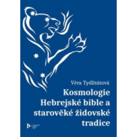 Kosmologie Hebrejské bible a starověké židovské tradice