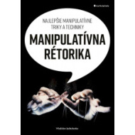 Manipulatívna rétorika - cena, srovnání