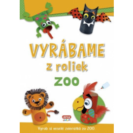 Vyrábame z roliek - ZOO