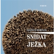 Snídat ježka - cena, srovnání