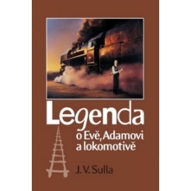 Legenda o Evě, Adamovi a lokomotivě