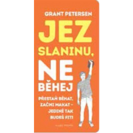 Neběhej, dej si slaninu