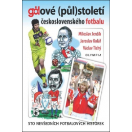 Gólové (půl)století československého fotbalu