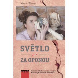 Světlo je i za oponou