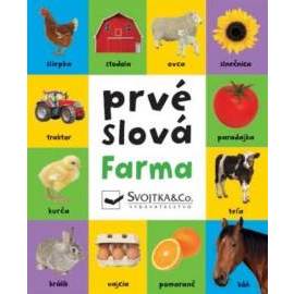 Farma prvé slová