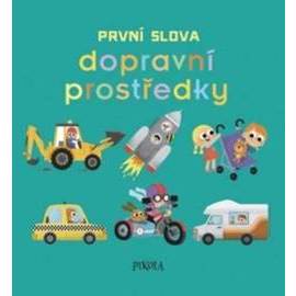 První slova Dopravní prostředky