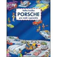 Velká knížka Porsche pro malé vypravěče - cena, srovnání