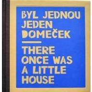 Byl jednou jeden domeček / There once was a little house - cena, srovnání