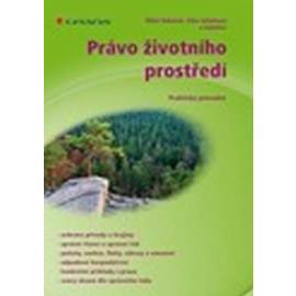 Právo životního prostředí - Praktický průvodce