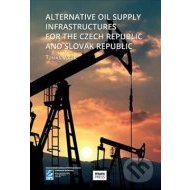 Alternative Oil Supply Infrastructures for the Czech Republic and Slovak Rep. - cena, srovnání