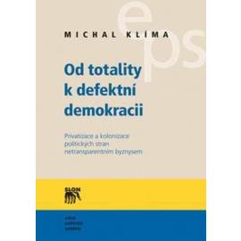 Od totality k defektní demokracii