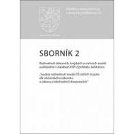 Sborník 2 Rozhodnutí okresních, krajských a vrchních soudů uveřejněná - cena, srovnání