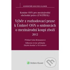 Výběr z rozhodovací praxe k Úmluvě OSN o smlouvách o mezinárodní koupi zboží