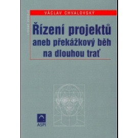 ŘÍZENÍ PROJEKTŮ ANEB PŘEKÁŽKOVÝ BĚH NA D