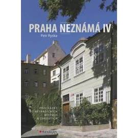 Praha neznámá IV