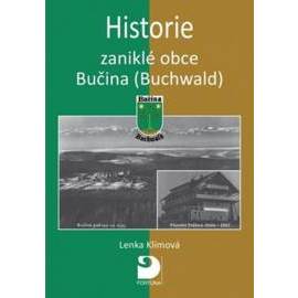 Historie zaniklé obce Bučina (Buchwald)