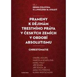 Prameny k dějinám trestního práva v českých zemích v období absolutismu