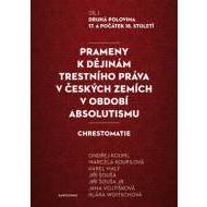 Prameny k dějinám trestního práva v českých zemích v období absolutismu - cena, srovnání