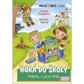 Hurá do školy - Příběhy z první třídy