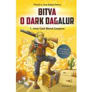 Bitva o Dark Dagalur – 1. mise Cold Blood Coopera - cena, srovnání