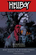 Hellboy 10 - Paskřivec a další příběhy - 2. vydání - cena, srovnání