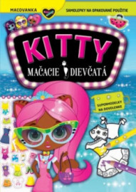 Supermodelky na dovolenke KITTY Mačacie dievčatá