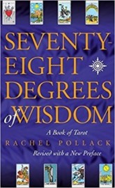 Seventy Eight Degrees of Wisdom