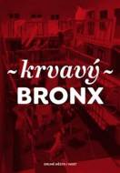 Krvavý Bronx - cena, srovnání