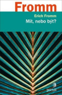 Mít, nebo být? - cena, srovnání