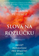 Slová na rozlúčku (Deväť ponaučení pre šťastný život) - cena, srovnání