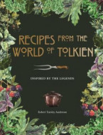 Recipes from the World of Tolkien - cena, srovnání