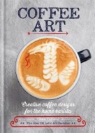 Coffee art (Creative coffee designs for the home barista) - cena, srovnání