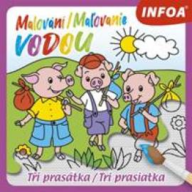 Malování / Maľovanie vodou - Tři prasátky