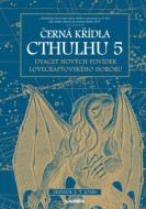 Černá křídla Cthulhu 5 - cena, srovnání