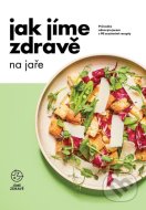 Jak jíme zdravě na jaře - cena, srovnání