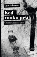 Keď vonku prší - cena, srovnání