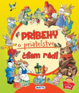 Príbehy o priateľstve čítam rád! - cena, srovnání