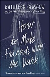 How to Make Friends with the Dark