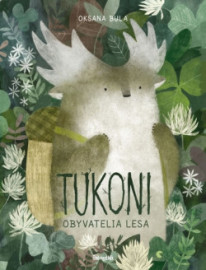 Tukoni. Obyvatelia lesa