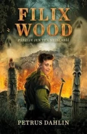 Filix Wood: Přežije jen ten nejslabší