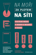 Na moři, za plotem, na síti - cena, srovnání