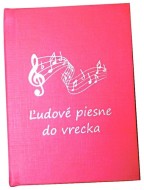 Ľudové piesne do vrecka - cena, srovnání