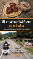 S motorkářem u stolu - cena, srovnání