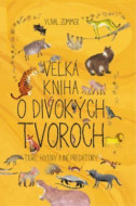 Veľká kniha o divokých tvoroch - cena, srovnání