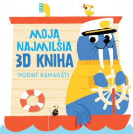 Moja najmilšia 3D kniha: Vodní kamaráti