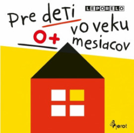 Leporelo pre deti vo veku 0+ mesiacov