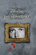 Zločin po slovensky - Neskutočné príbehy III - cena, srovnání