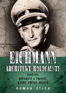 Eichmann: Architekt holocaustu - Zločiny - cena, srovnání