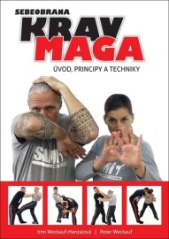 Krav maga: Úvod, principy a techniky